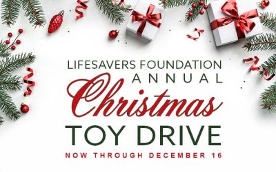 LifeSavers Foundation Annual Toy Drive